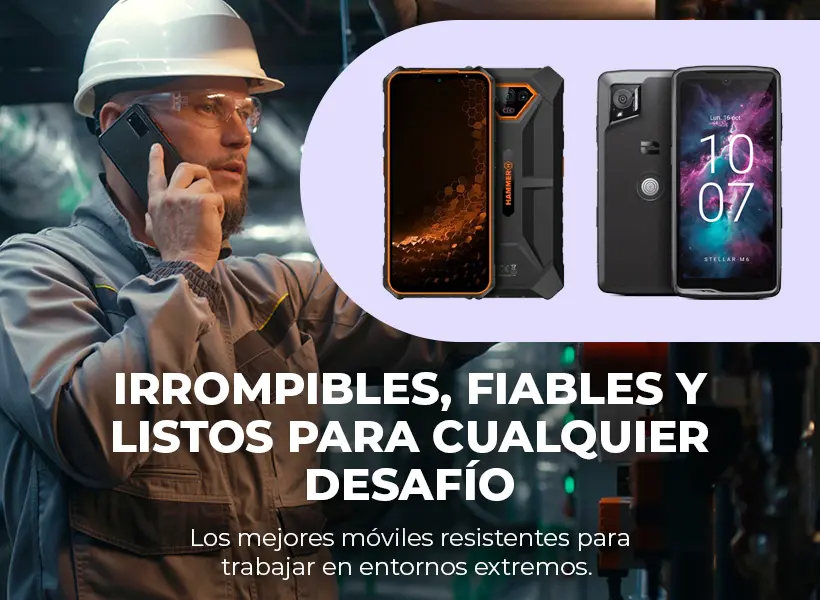 Móviles y Smartphones Resistentes